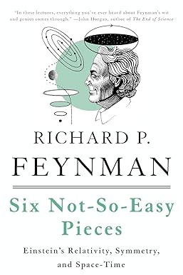 six not so easy pieces 4th edition richard p. feynman 0465025269, 978-0465025268