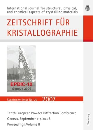 tenth european powder diffraction conference geneva september 1 4 2006 1st edition de gruyter 3486992538,