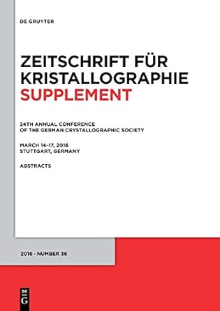 24th annual conference of the german crystallographic society march 14 17 2016 stuttgart germany 1st edition