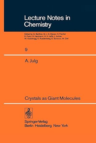 crystals as giant molecules 1st edition a julg 3540089462, 978-3540089469