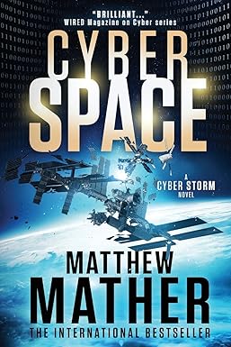 cyberspace a cyberstorm novel 1st edition matthew mather 1987942140, 978-1987942149