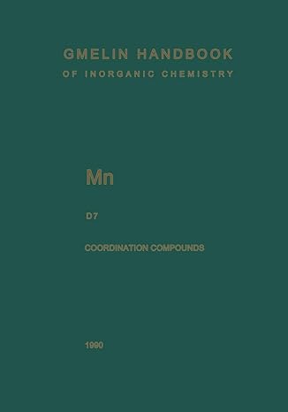 mn manganese coordination compounds 7 1st edition l j boucher ,karl koeber ,mirjana kotowski ,dieter tille