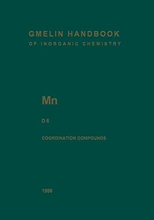 mn manganese coordination compounds 6 1st edition l j boucher ,karl koeber ,dieter tille ,edith schleitzer