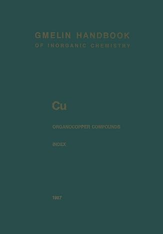 cu organocopper compounds index empirical formula index and ligand formula index for parts 1 to 4 1st edition