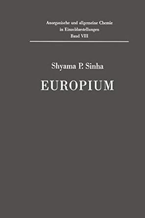 europium 1st edition shyama p sinha 3642999204, 978-3642999208