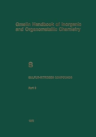 s sulfur nitrogen compounds compounds with sulfur of oxidation number iv 1st edition norbert baumann ,hans