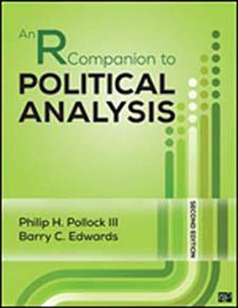 an r companion to political analysis 2nd edition philip h pollock ,barry c edwards 1506368840, 978-1506368849