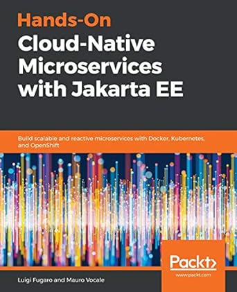 hands on cloud native microservices with jakarta ee build scalable and reactive microservices with docker