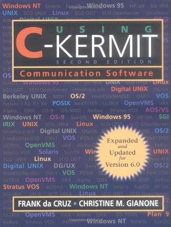 using c kermit 2nd edition frank da cruz ,christine gianone 1555581641, 978-1555581640