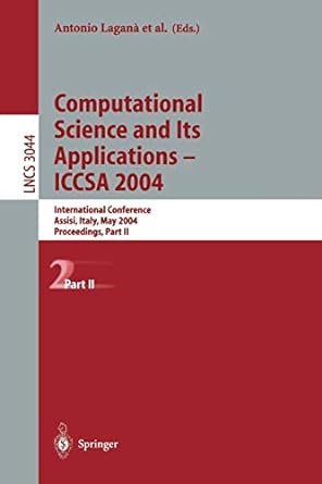 computational science and its applications iccsa 2004 international conference assisi italy may 14 17 2004