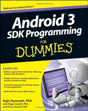 android 3 sdk programming for dummies 1st edition rajiv ramnath ,roger crawfis ,paolo sivilotti 1118008251,