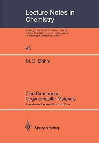 one dimensional organometallic materials an analysis of electronic structure effects 1st edition michael c