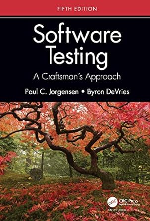 software testing a craftsman s approach 5th edition paul c. jorgensen ,byron devries 0367767627,