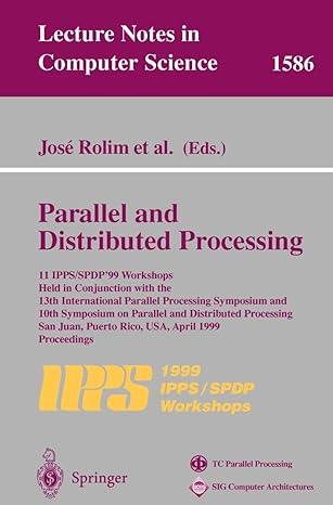 parallel and distributed processing 11th ipps/spdp 99 workshops held in conjunction with the 13th