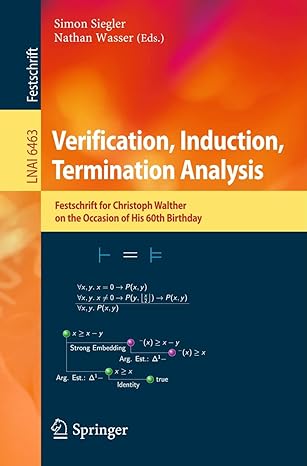 verification induction termination analysis festschrift for christoph walther on the occasion of his 60th