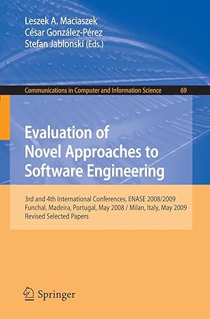 evaluation of novel approaches to software engineering 3rd and  international conference enase 2008 / 2009