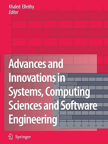 advances and innovations in systems computing sciences and software engineering 1st edition khaled elleithy