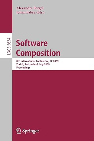 software composition 8th international conference sc 2009 zurich switzerland july 2 3 2009 proceedings 2009