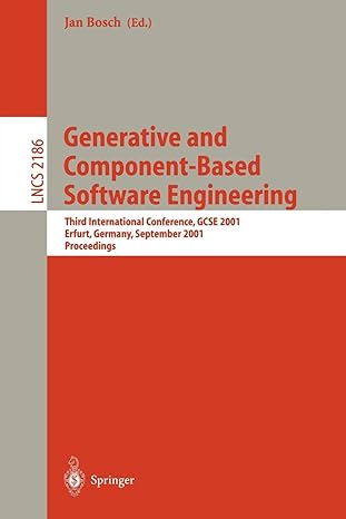 generative and component based software engineering third international conference gcse 2001 erfurt germany