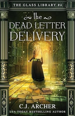 the dead letter delivery 1st edition c j archer 1922554782, 978-1922554789