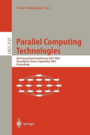 parallel computing technologies 6th international conference pact 2001 novosibirsk russia september 3 7 2001