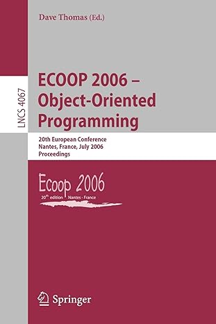 ecoop 2006 object oriented programming 20th european conference nantes france july 3 7 2006 proceedings 2006