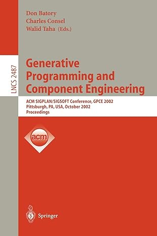 generative programming and component engineering 2002nd edition don batory ,charles consel ,walid taha