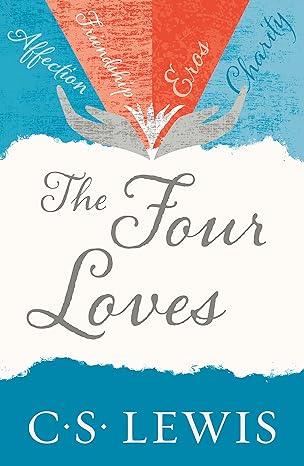 four loves 1st edition c.s. lewis 0007461224, 978-0007461226