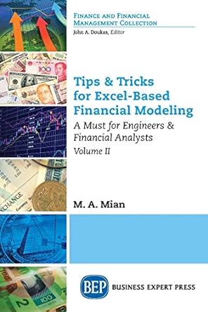 tips and tricks for excel based financial modeling volume ii 1st edition m.a. mian 1631579487, 978-1631579486