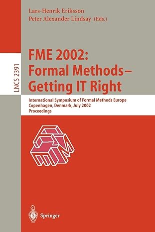 fme 2002 formal methods getting it right international symposium of formal methods europe copenhagen denmark