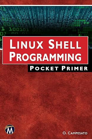 linux shell programming pocket primer 1st edition oswald campesato 1683926218, 978-1683926214