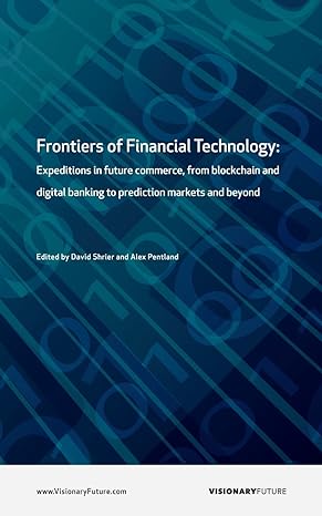 frontiers of financial technology expeditions in future commerce from blockchain and digital banking to