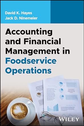 accounting and financial management in foodservice operations 1st edition david k. hayes ,jack d. ninemeier