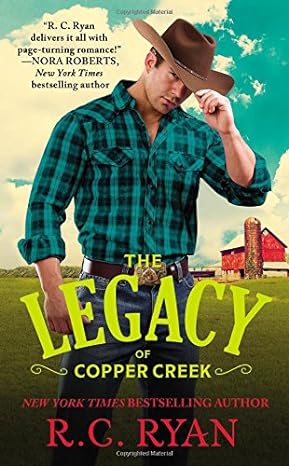 the legacy of copper creek 1st edition r.c. ryan 1455572284, 978-1455572281