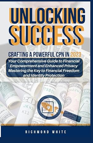 unlocking success crafting a powerful cpn in 2023 your comprehensive guide to financial empowerment and