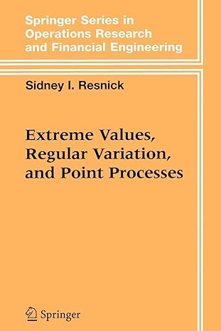 extreme values regular variation and point processes 1987 edition sidney i. resnick 0387759522, 978-0387759524