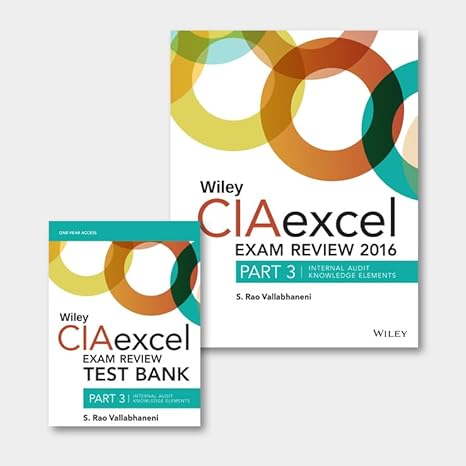 wiley ciaexcel exam review + test bank 2016 part 3 internal audit knowledge elements set 7th edition s rao