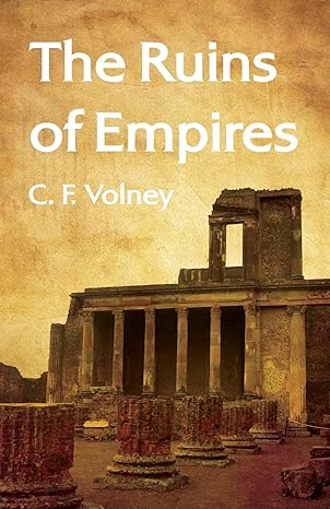 the ruins of empires paperback 1st edition c f volney 1639231641, 978-1639231645