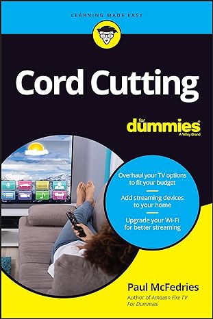 cord cutting for dummies 1st edition paul mcfedries 1119800935, 978-1119800934