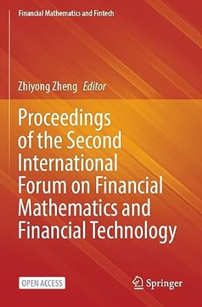 proceedings of the second international forum on financial mathematics and financial technology 1st edition