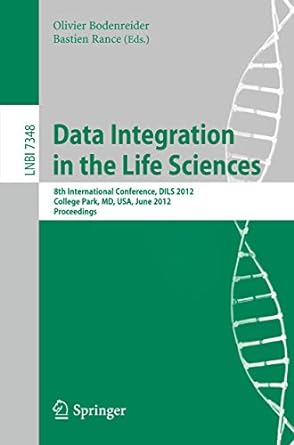 data integration in the life sciences 8th international conference dils 2012 college park md usa june 28 29