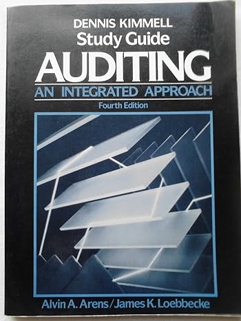 auditing an integrated approach study gde 4rev edition alvin a arens ,james k loebbecke ,dennis kimmell