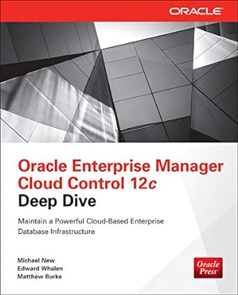 oracle enterprise manager cloud control 12c deep dive 1st edition michael new 0071790578, 978-0071790574