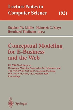 conceptual modeling for e business and the web er 2000 workshops on conceptual modeling approaches for e