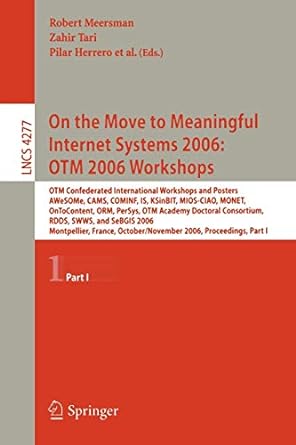 on the move to meaningful internet systems 2006 otm 2006 workshops otm confederated international conferences