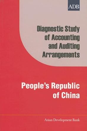 diagnostic study of accounting and auditing arrangements peoples republic of china 1st edition asian