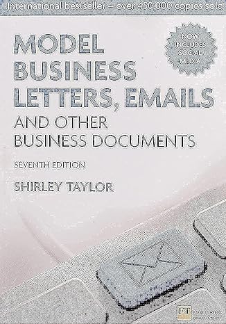 model business letters emails and other business documents 7th edition shirley taylor 027375193x,