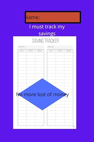 i must track my savings no more lost of money 1st edition david smart b0bcd519cv