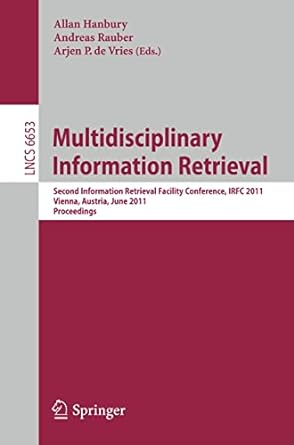 multidisciplinary information retrieval second information retrieval facility conference irfc 2011 vienna