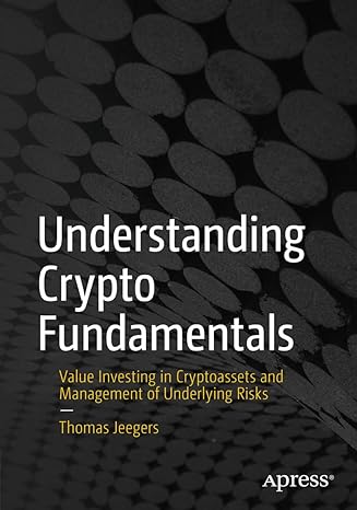 understanding crypto fundamentals value investing in cryptoassets and management of underlying risks 1st